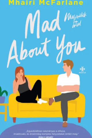 Mad about you