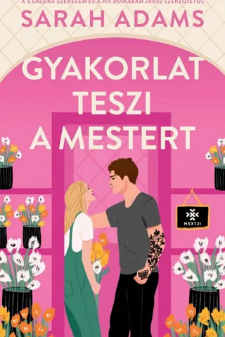 Gyakorlat teszi a mestert