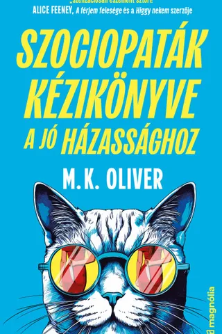 Szociopaták kézikönyve a jó házassághoz